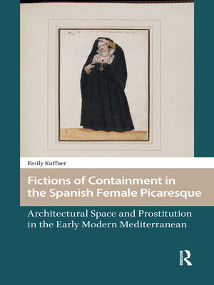 cover image of Fictions of Containment in the Spanish Female Picaresque